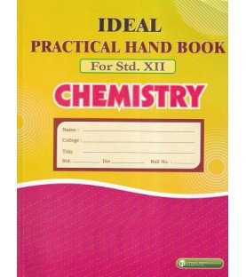 Ideal Practical Hand Book Chemistry Std 12